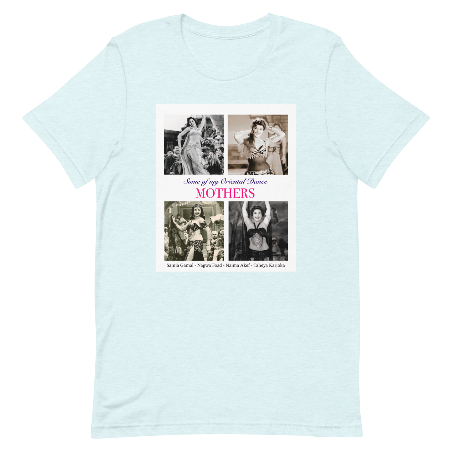 Bellydancer T-Shirt Oriental Dance Legends